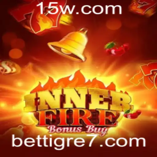 InnerFireBonusBuy: Mergulhe na Aventura Ardente do Novo Jogo BetTigre