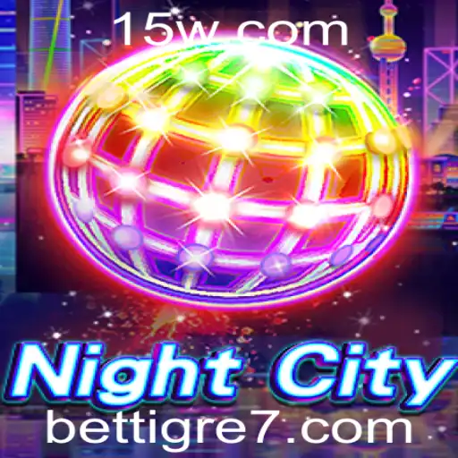 Explorando o Universo de NightCity com a Plataforma BetTigre